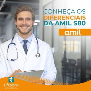 Conheça os Diferenciais da Amil S80  Conheça os Diferenciais da Amil S80